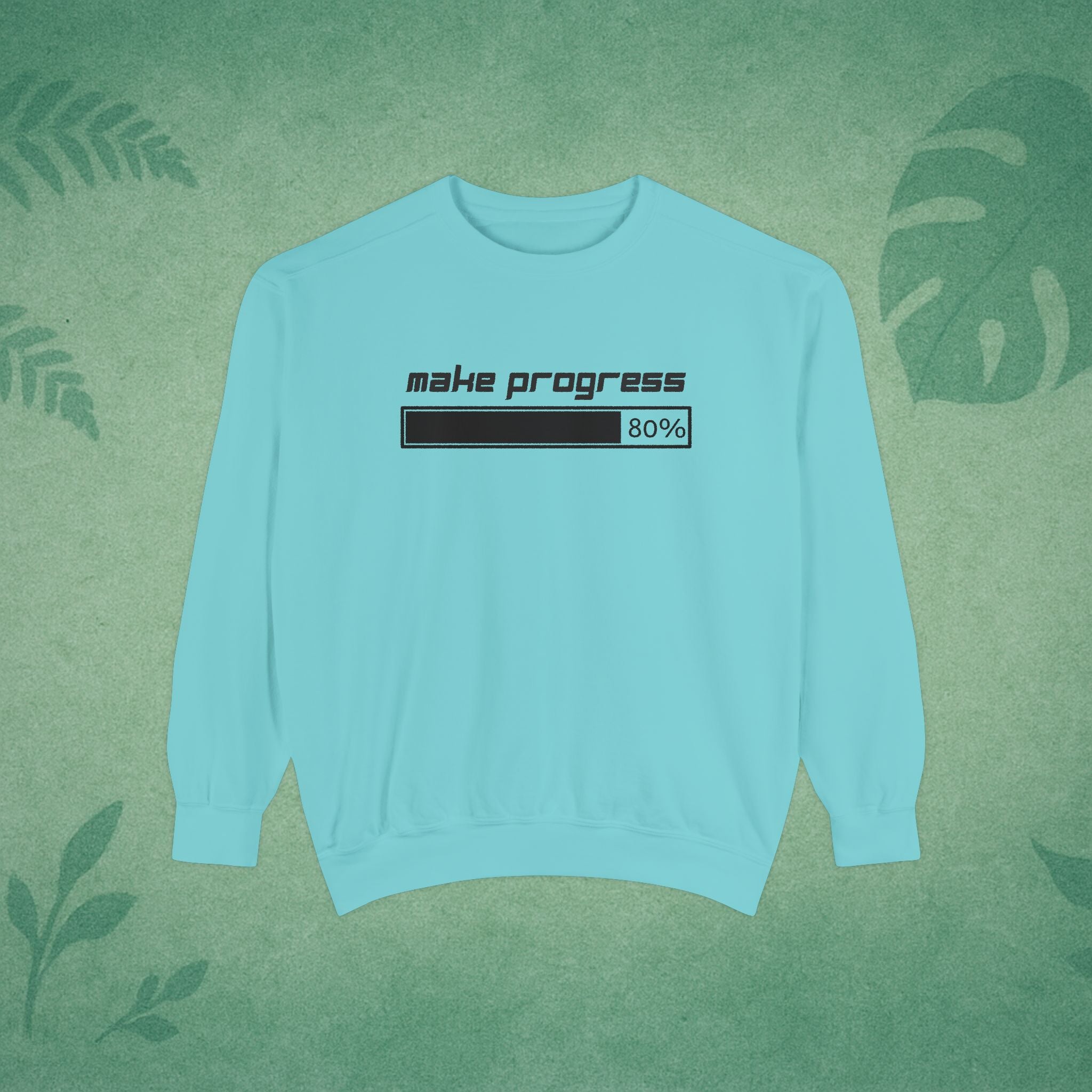 Make Progress Sweatshirt – Motivational Crewneck, Mindful Study Session Apparel, Premium Self-Care Gift