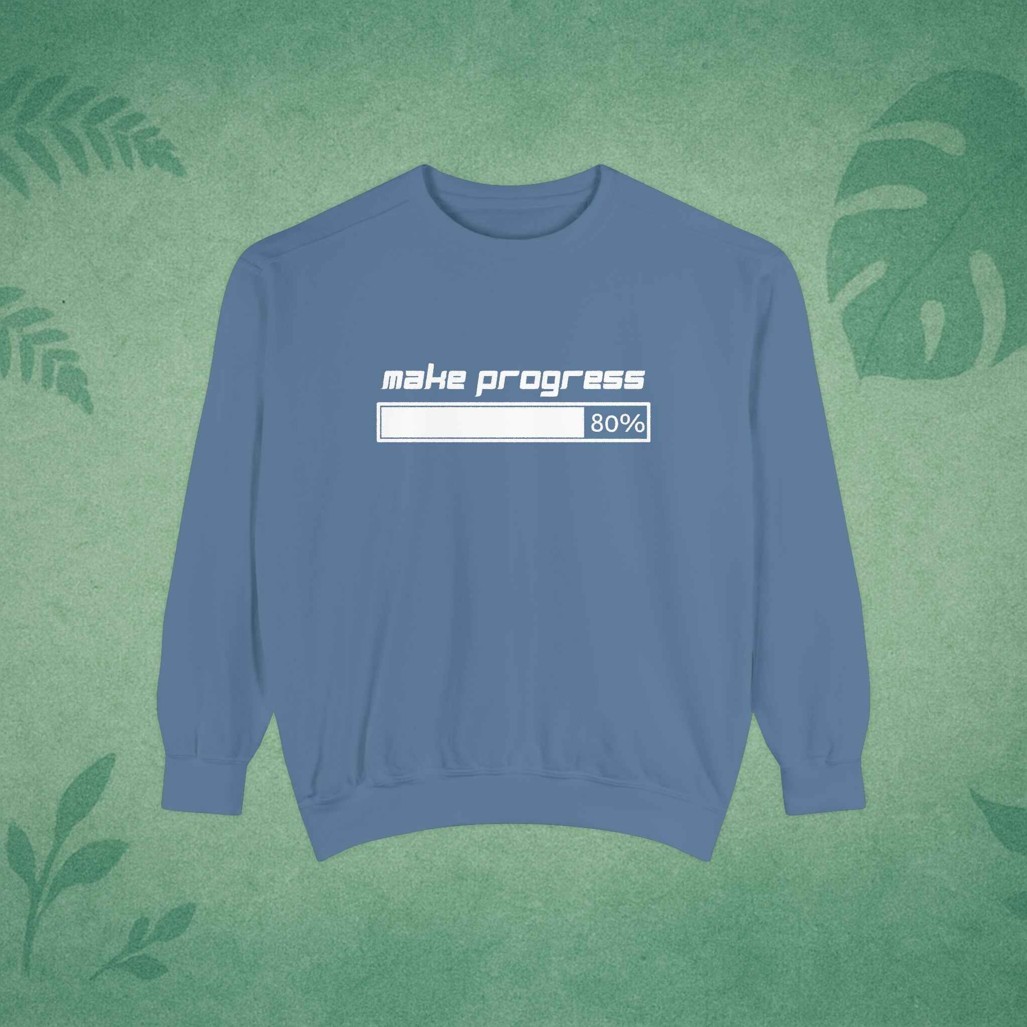 Make Progress Sweatshirt (Dark-Colored Ver.) – Positive Affirmation Crewneck, Mental Wellness Apparel, Premium Self-Care Gift