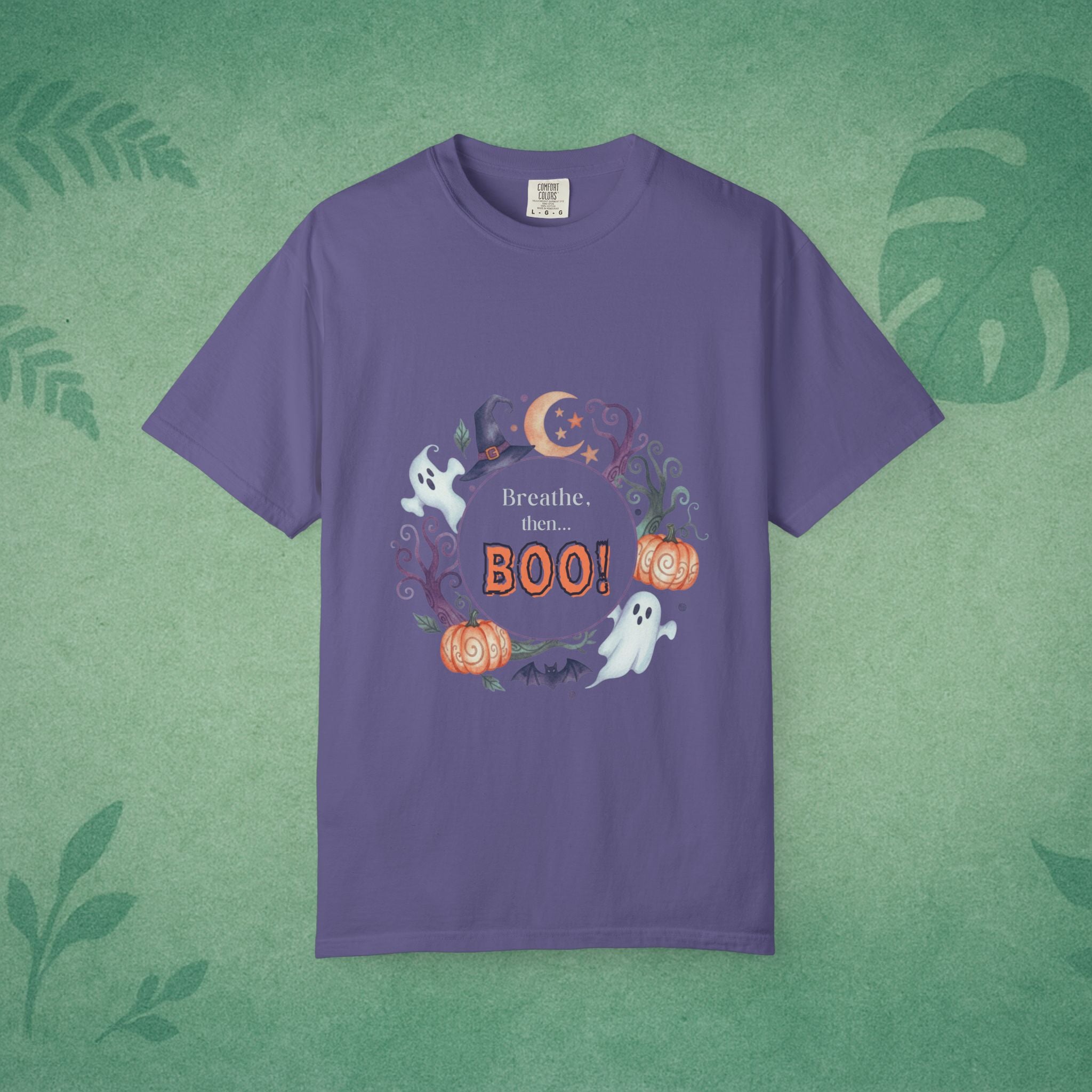 Breathe, Then BOO! T-Shirt – Mindful Spooky Comfort for Everyday Balance