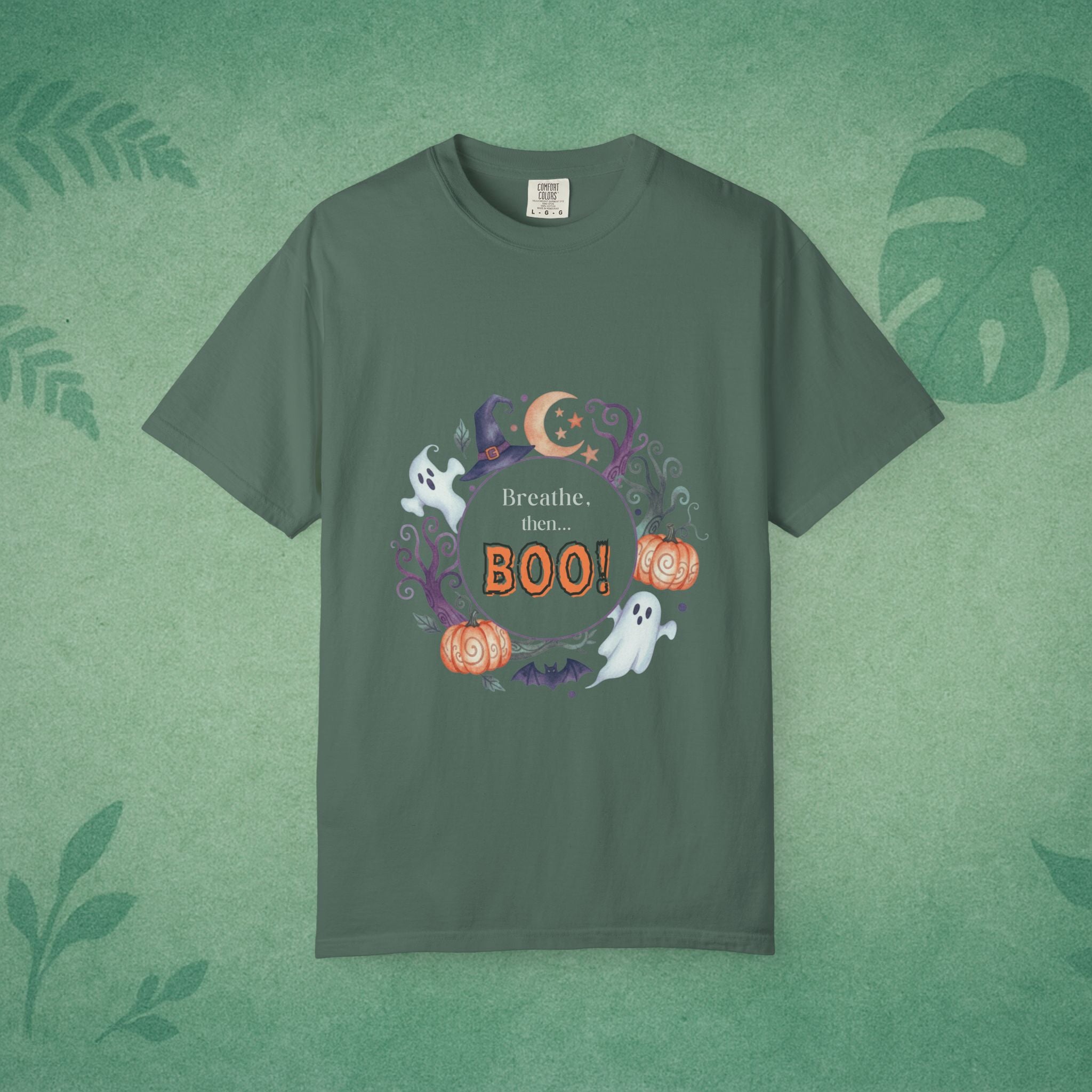 Breathe, Then BOO! T-Shirt – Mindful Spooky Comfort for Everyday Balance