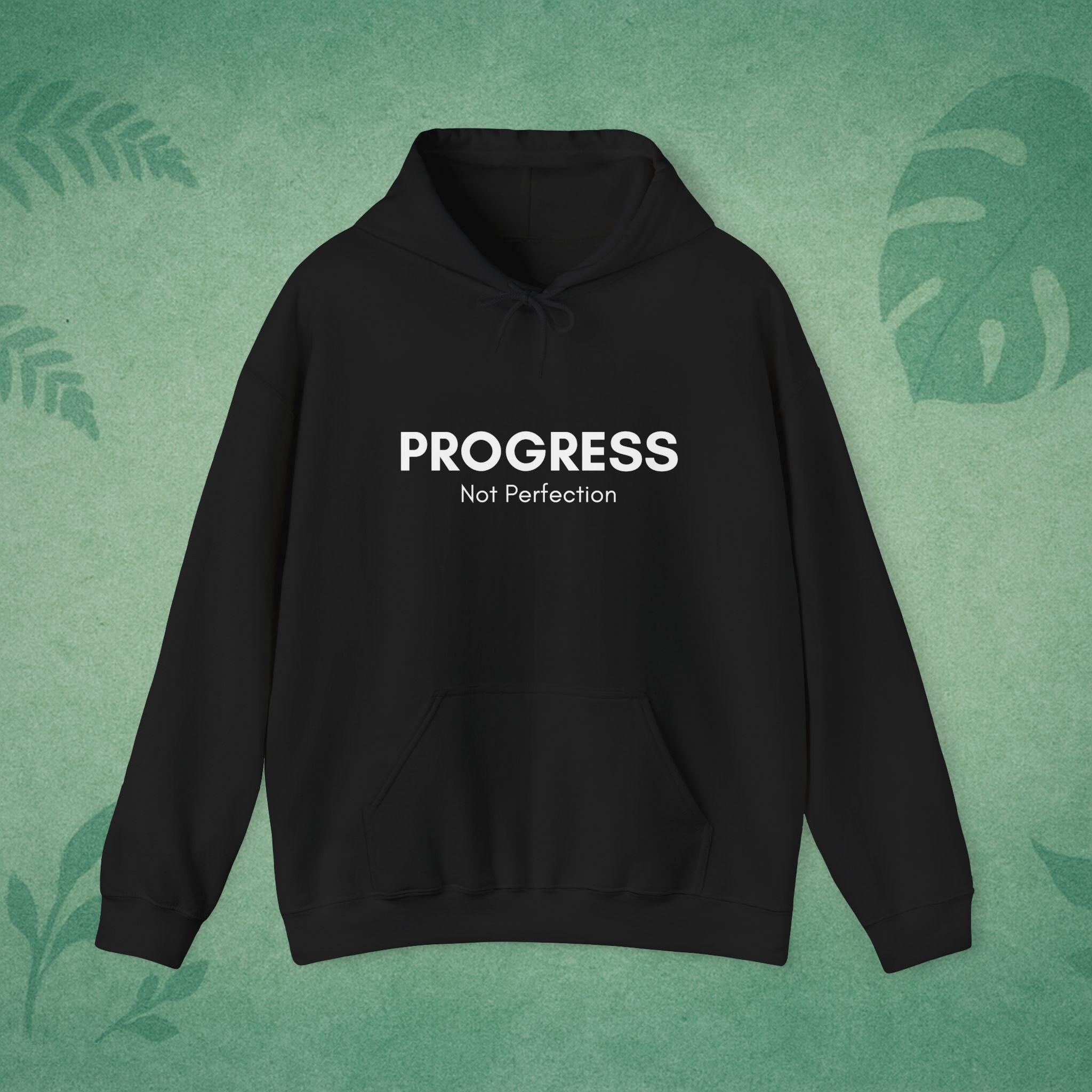 Progress Not Perfection Hoodie – Unisex Workday Wellness, Office‑Ready Affirmation for Young Professionals