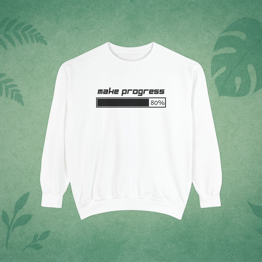 Make Progress Sweatshirt – Motivational Crewneck, Mindful Study Session Apparel, Premium Self-Care Gift