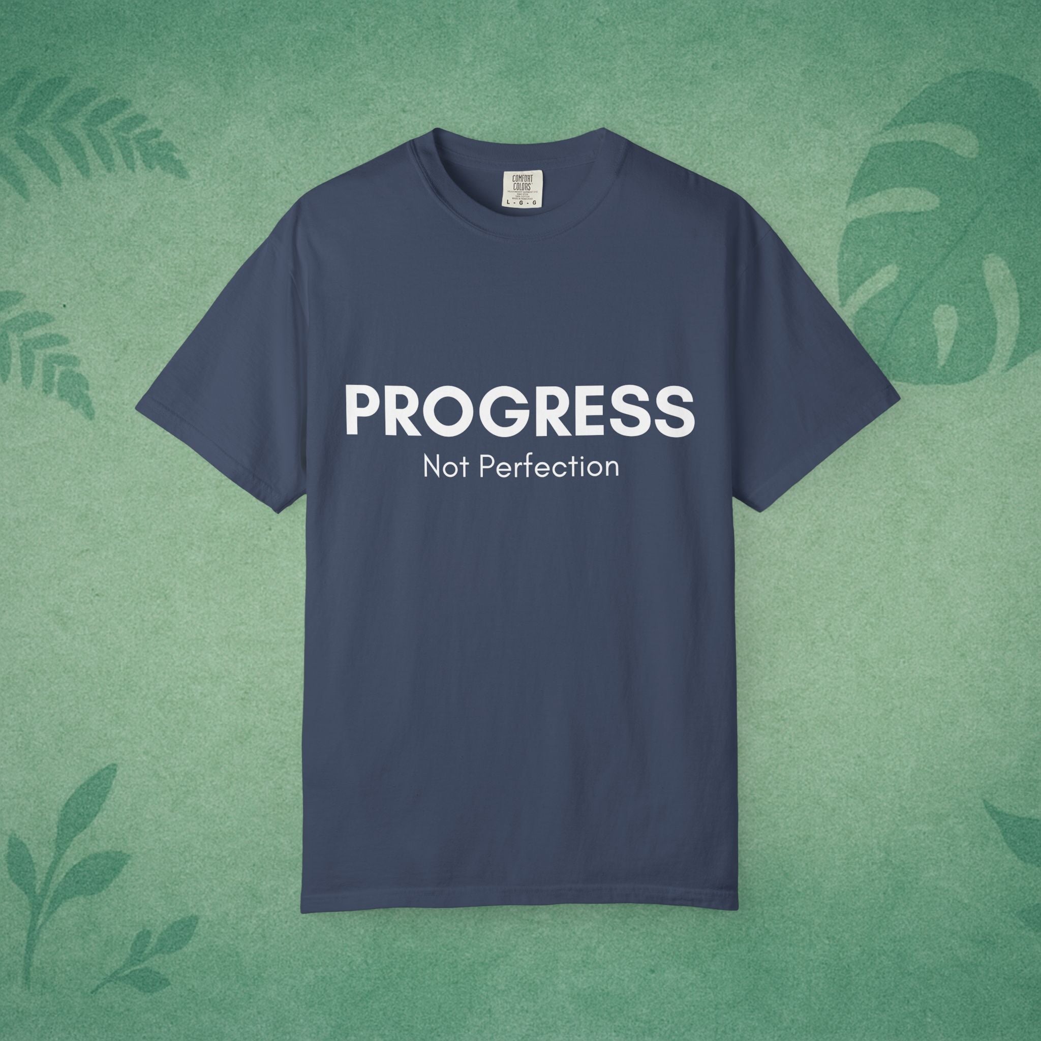 Progress, Not Perfection Yoga T-Shirt – Unisex Garment-Dyed, Relaxed Fit Mindfulness Affirmation Self-Care Gift