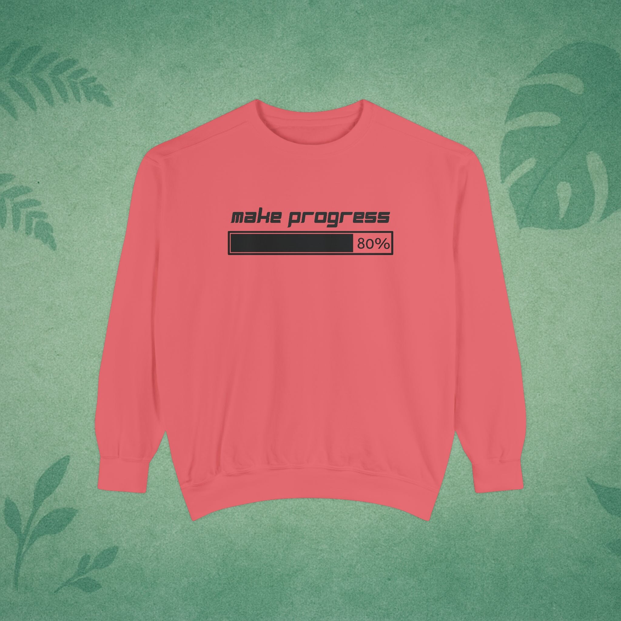 Make Progress Sweatshirt – Motivational Crewneck, Mindful Study Session Apparel, Premium Self-Care Gift