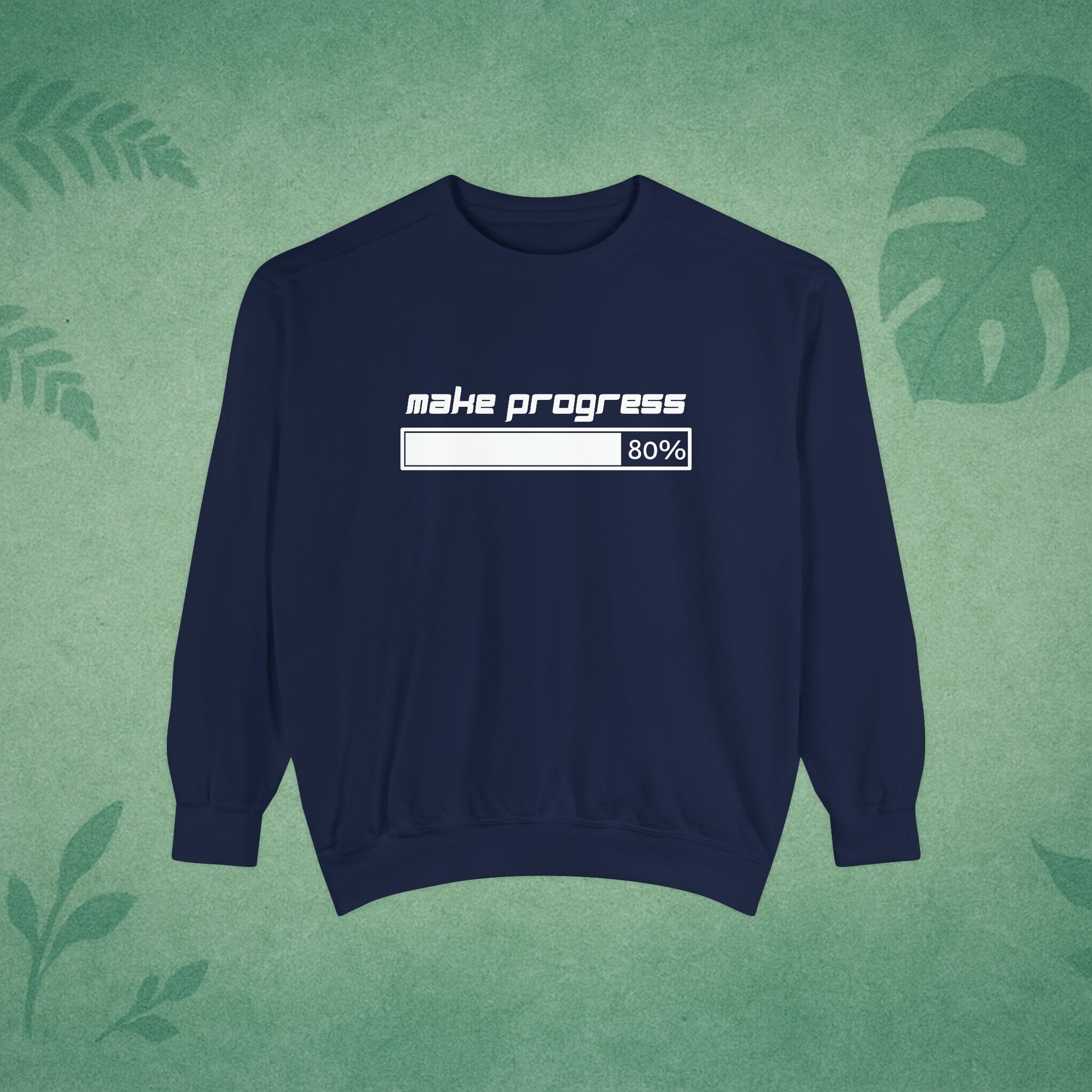 Make Progress Sweatshirt (Dark-Colored Ver.) – Positive Affirmation Crewneck, Mental Wellness Apparel, Premium Self-Care Gift
