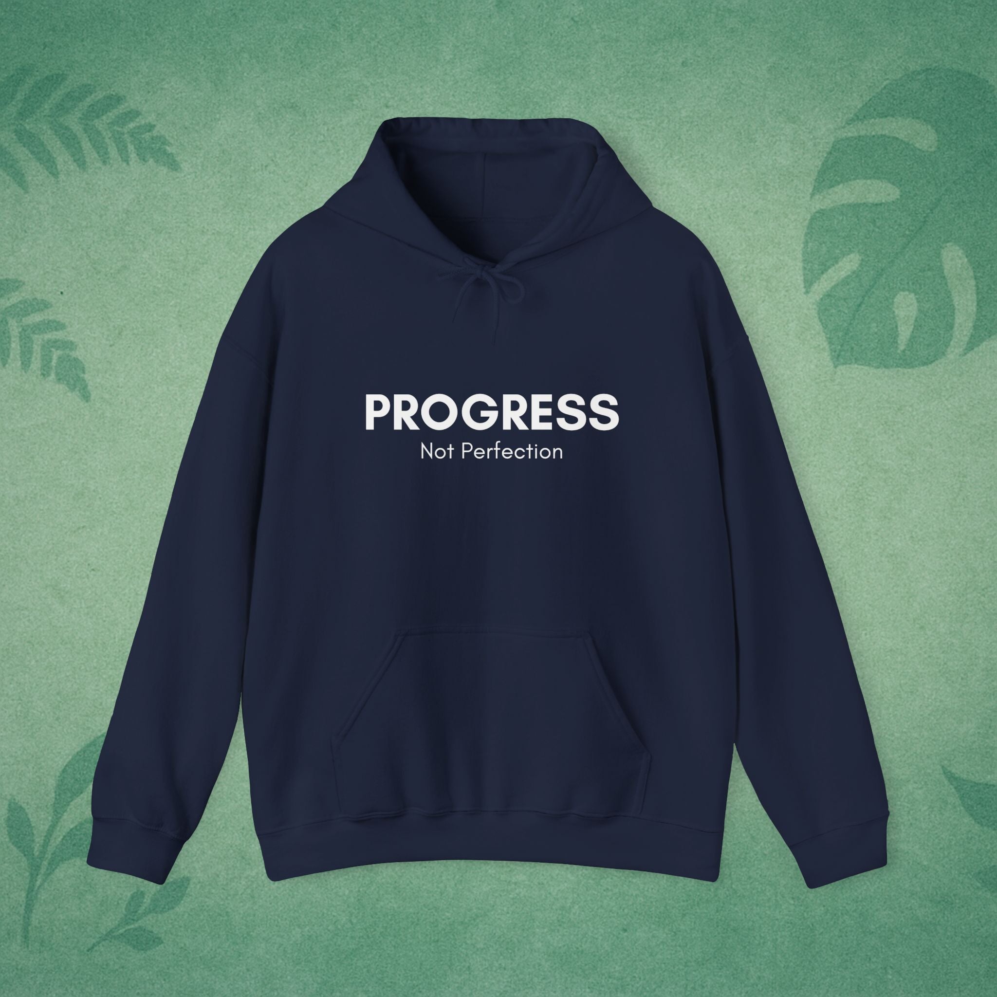 Progress Not Perfection Hoodie – Unisex Workday Wellness, Office‑Ready Affirmation for Young Professionals