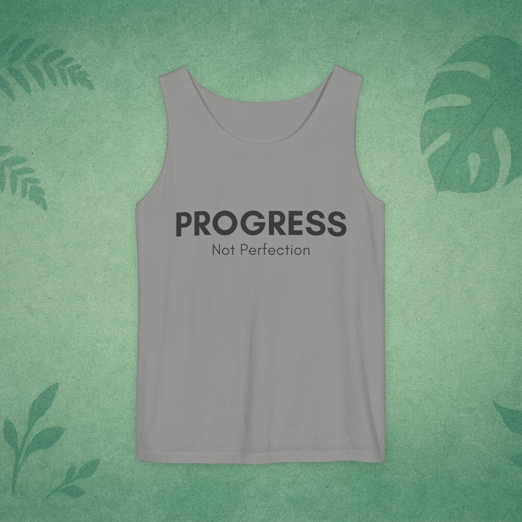 Progress Not Perfection Unisex Garment-Dyed Tank Top – Relaxed Fit Mindfulness Top, Motivation for Young Professionals