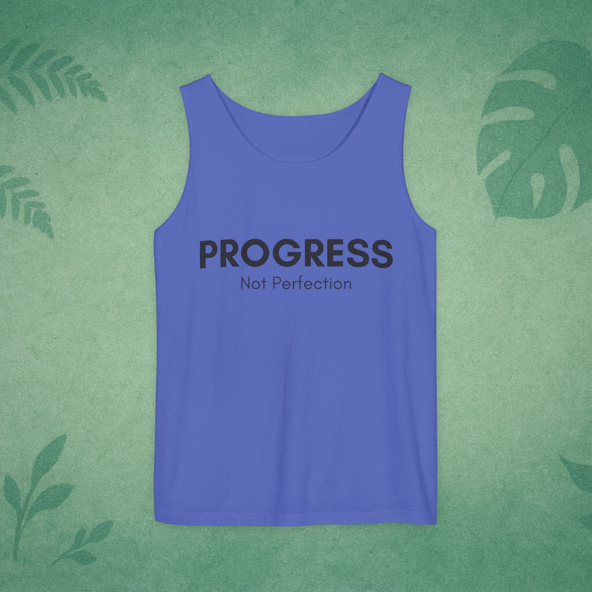 Progress Not Perfection Unisex Garment-Dyed Tank Top – Relaxed Fit Mindfulness Top, Motivation for Young Professionals