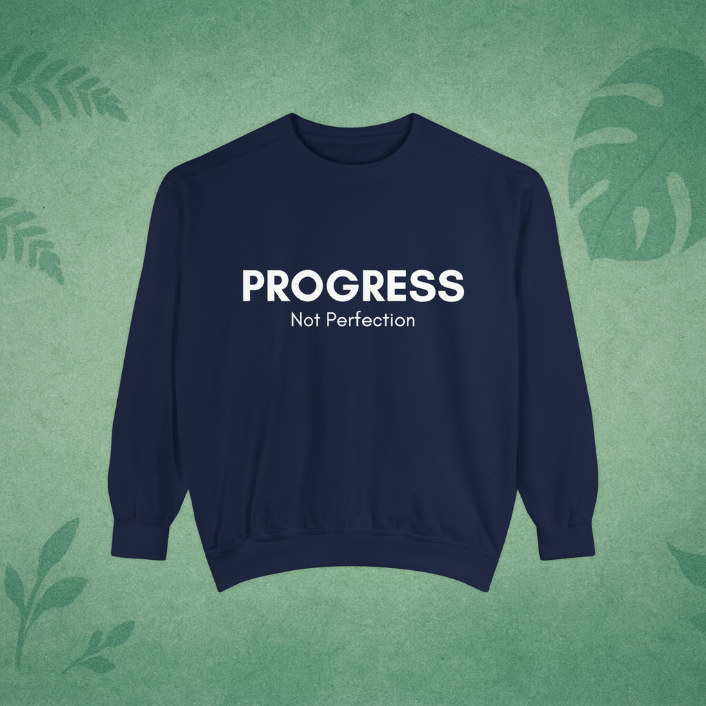 Progress Not Perfection Sweatshirt – Unisex Fleece Crewneck for Young Professionals, Office-Ready Affirmation