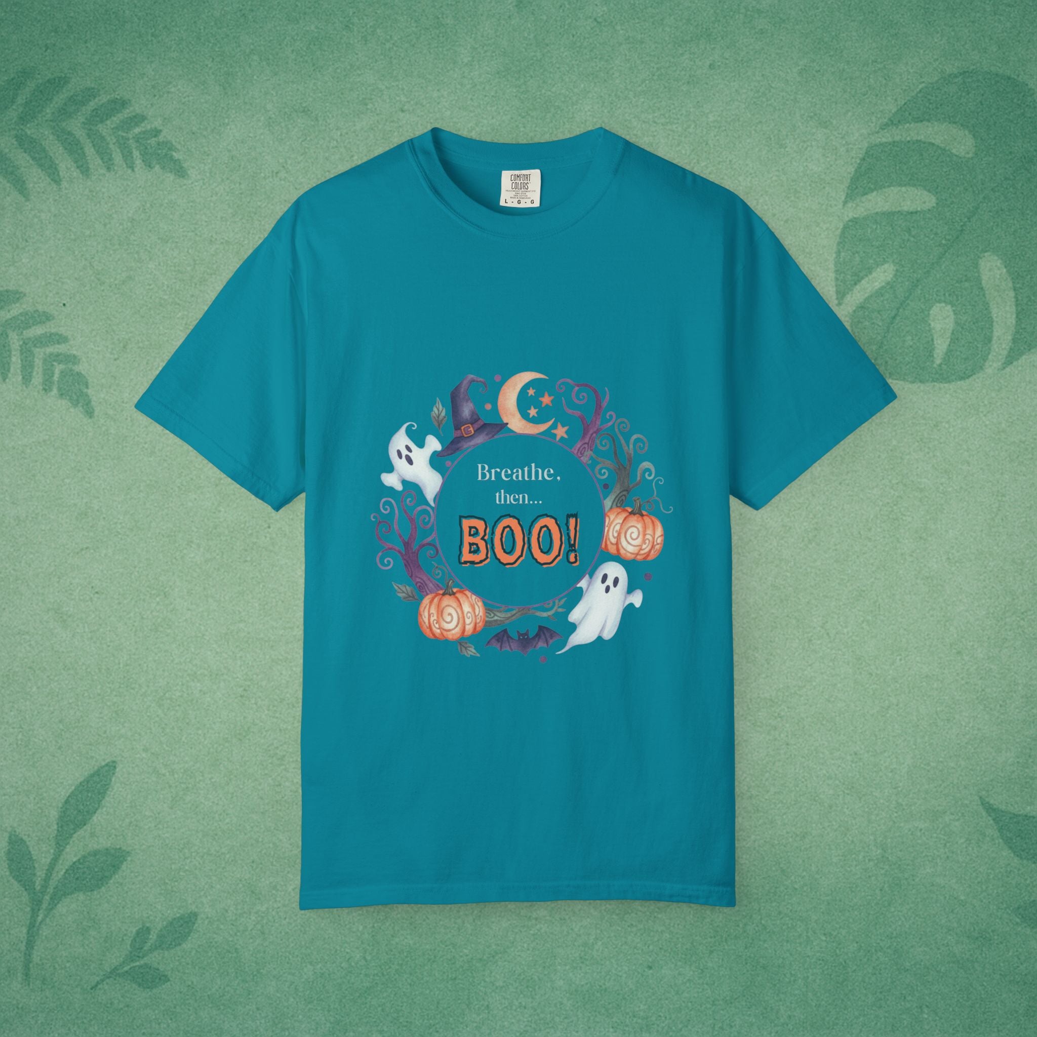 Breathe, Then BOO! T-Shirt – Mindful Spooky Comfort for Everyday Balance
