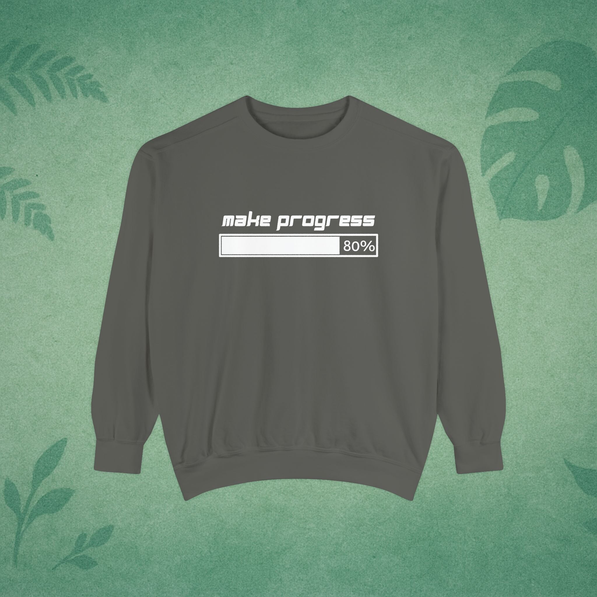 Make Progress Sweatshirt (Dark-Colored Ver.) – Positive Affirmation Crewneck, Mental Wellness Apparel, Premium Self-Care Gift