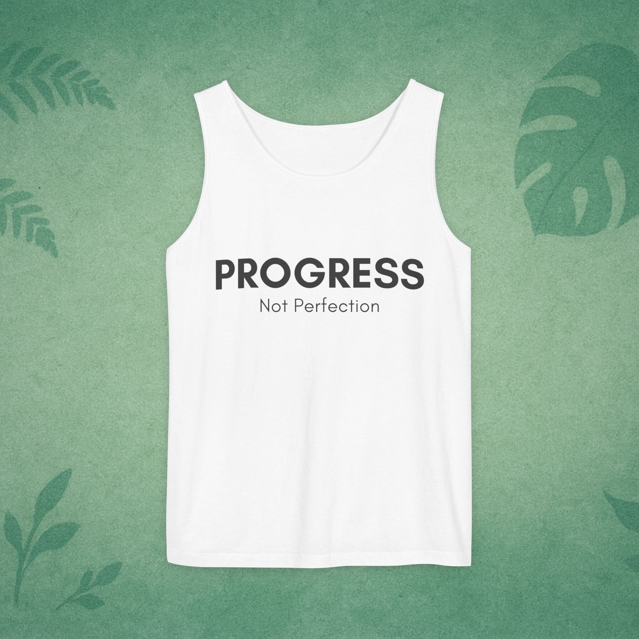 Progress Not Perfection Unisex Garment-Dyed Tank Top – Relaxed Fit Mindfulness Top, Motivation for Young Professionals
