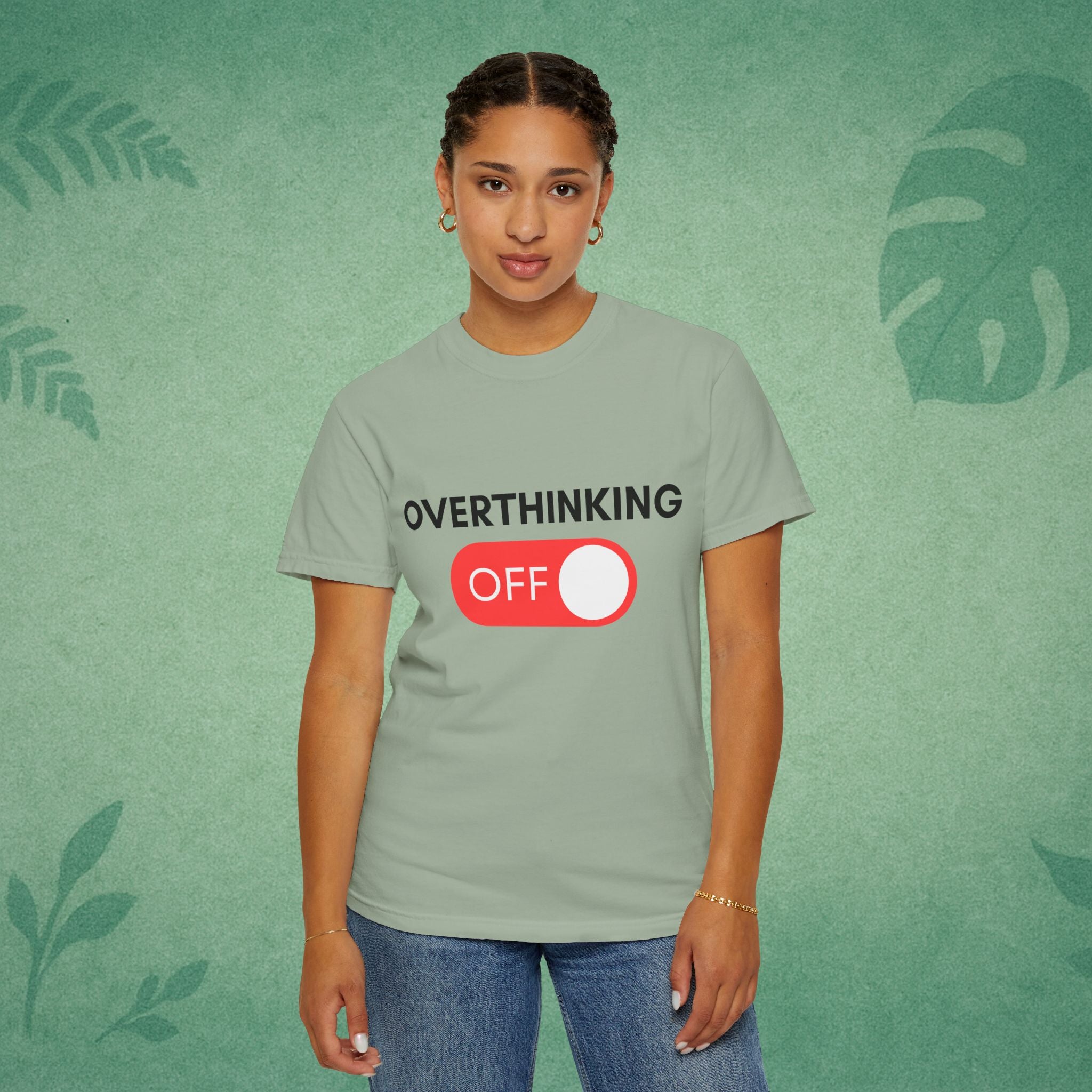 Overthinking Off T-Shirt – Mental Wellness, Mindfulness Tee, Self-Care Gift, Stress Relief, Positive Mindset Shirt