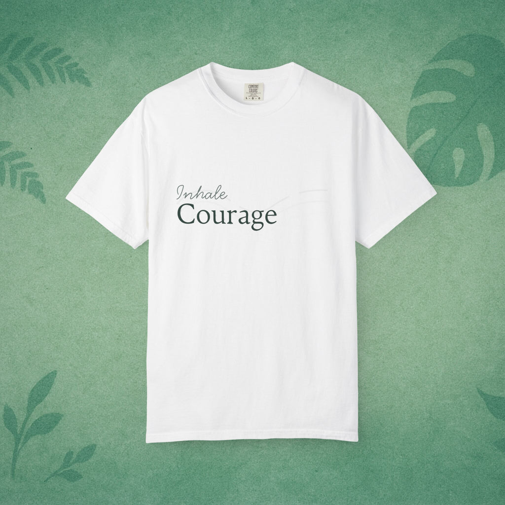 Inhale Courage T-Shirt – Minimalist Mindful Apparel for Calm Strength