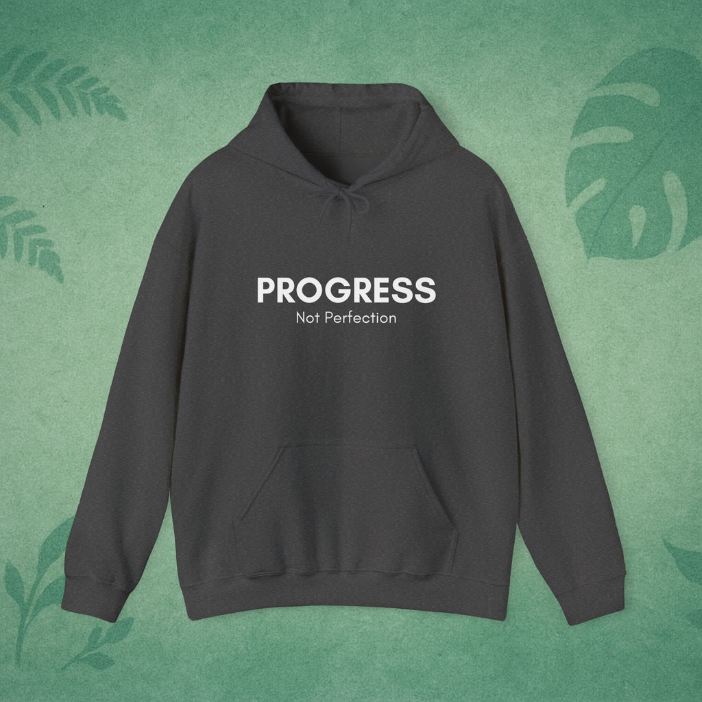 Progress Not Perfection Hoodie – Unisex Workday Wellness, Office‑Ready Affirmation for Young Professionals
